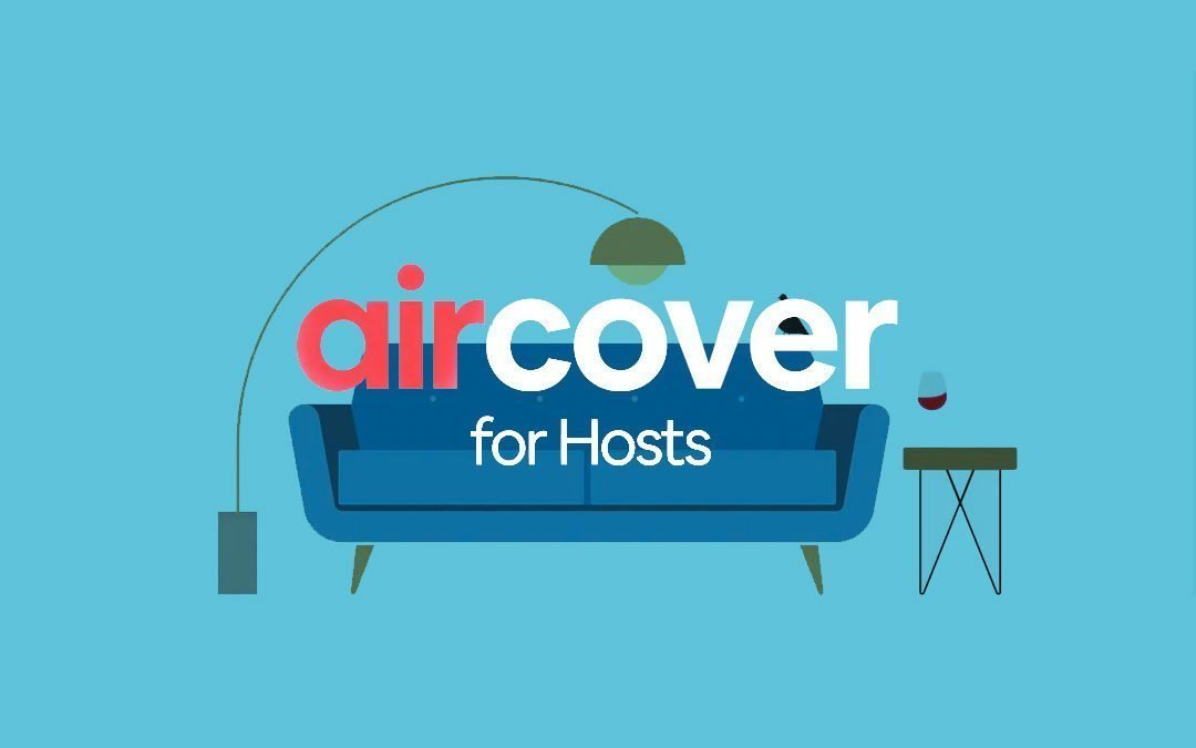 How to get the best out of Airbnb Aircover for hosts?